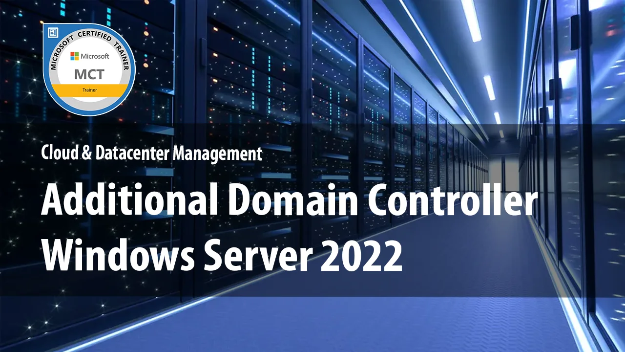 Hướng dẫn cài đặt Additional Domain Controller Windows Server 2022