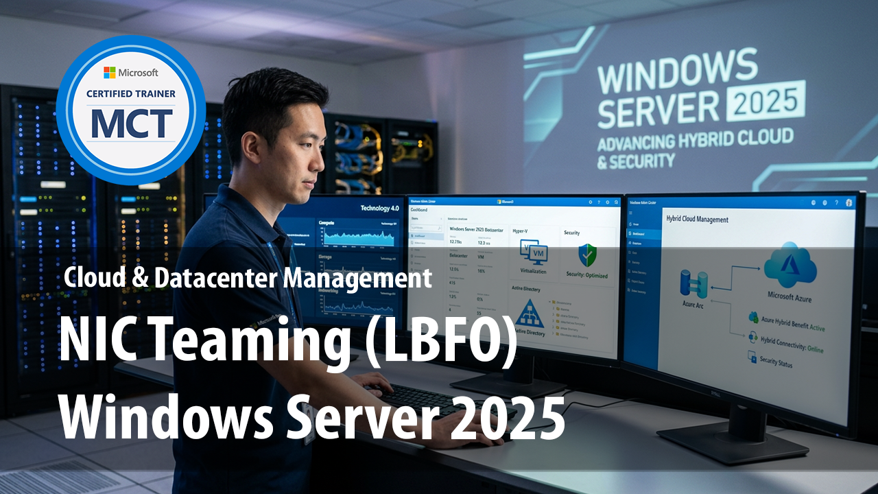 NIC Teaming (LBFO) Windows Server 2025