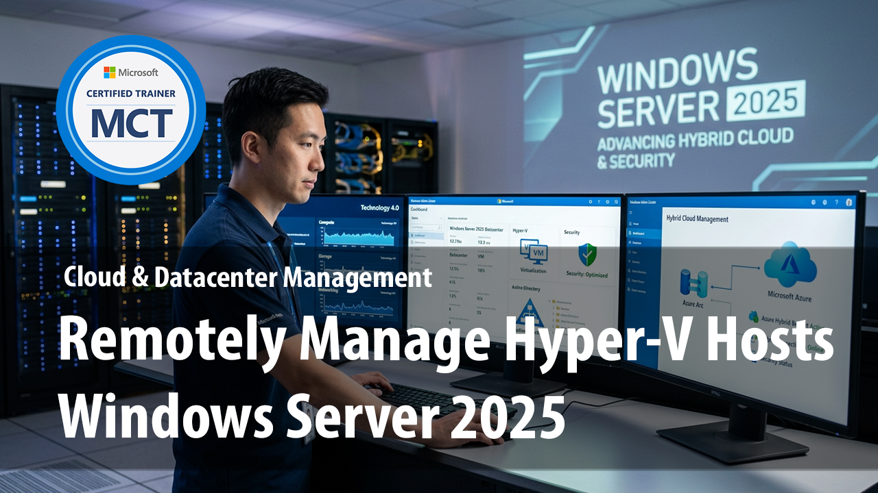 Remotely manage Hyper-V hosts Windows Server 2025